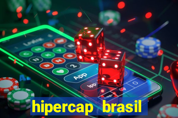 hipercap brasil como funciona